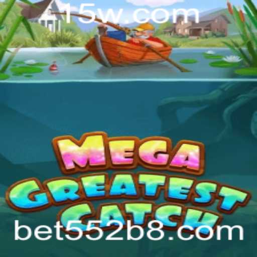 Explorando o Mundo de MegaGreatestCatch - Um Jogo Inovador nas Plataformas de Aposta