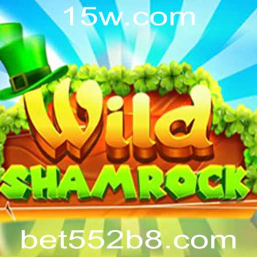 Explorando o Universo do Jogo Online WildShamrock com bet552
